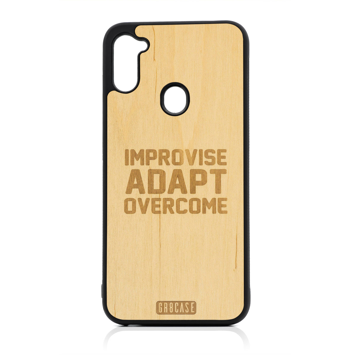 Improvise Adapt Overcome Design Wood Case For Samsung Galaxy A11