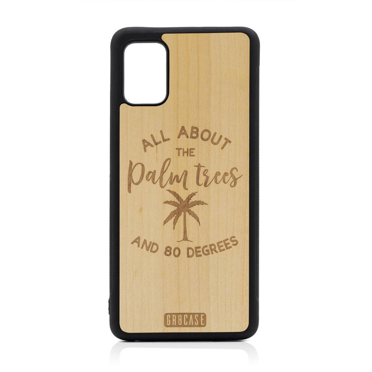All About The Palm Trees And 80 Degrees Design Wood Case For Samsung Galaxy A51