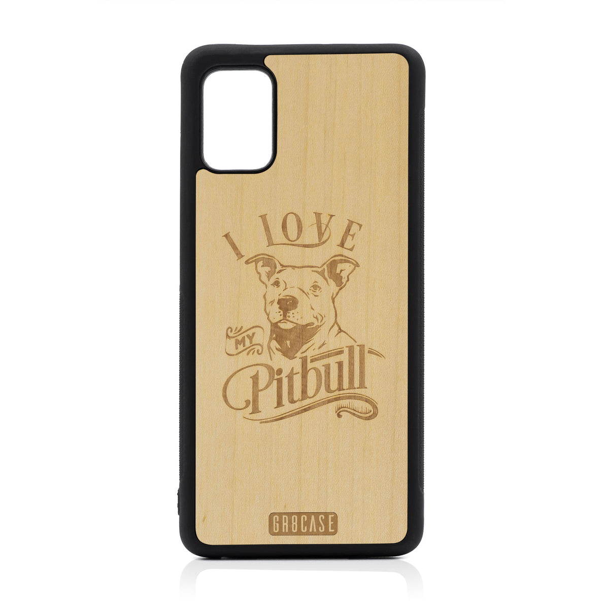 I Love My Pitbull Design Wood Case For Samsung Galaxy A51