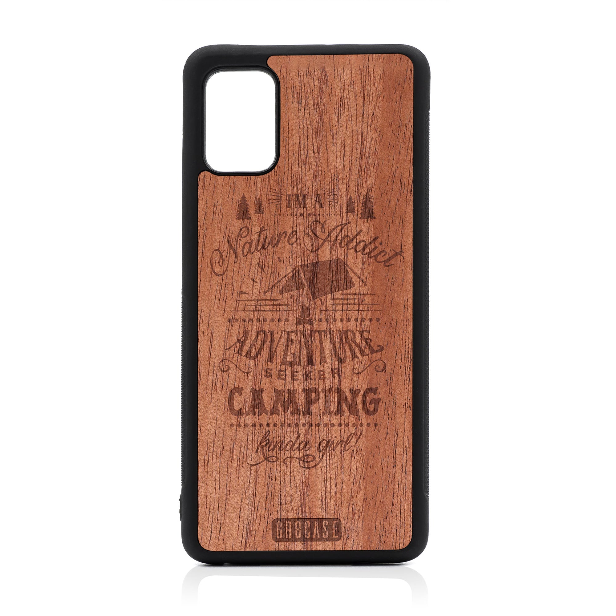 I'm A Nature Addict Adventure Seeker Camping Kinda Girl Design Wood Case For Samsung Galaxy A51