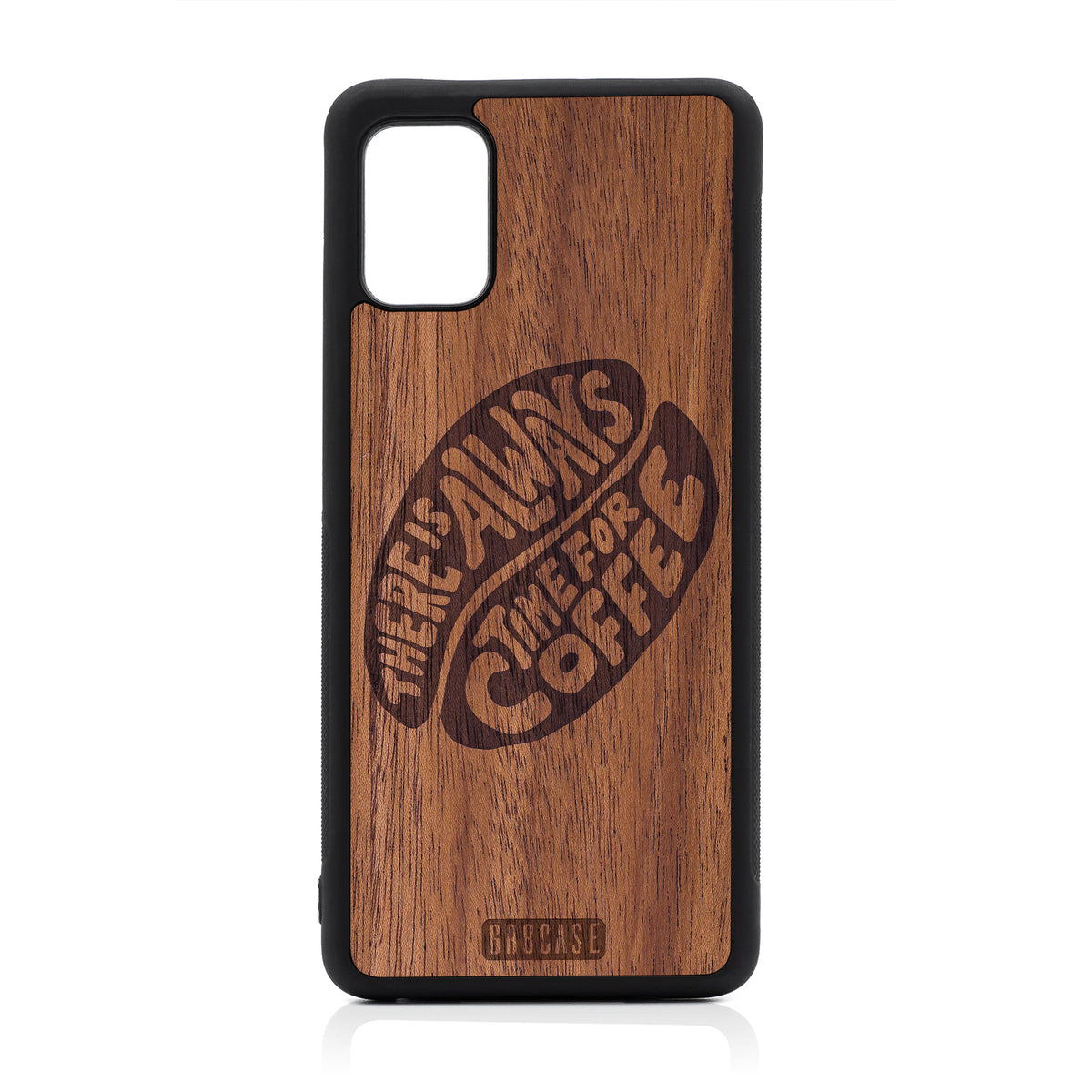 There Is Always Time For Coffee Design Wood Case For Samsung Galaxy A51