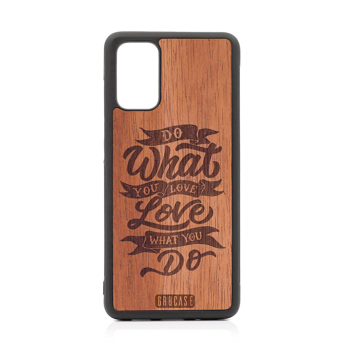 Do What You Love Love What You Do Design Wood Case For Samsung Galaxy S20 Plus by GR8CASE
