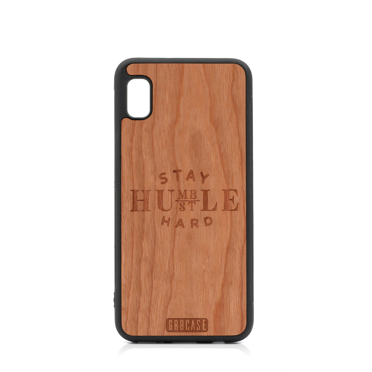 Stay Humble Hustle Hard Design Wood Case For Samsung Galaxy A10E by GR8CASE