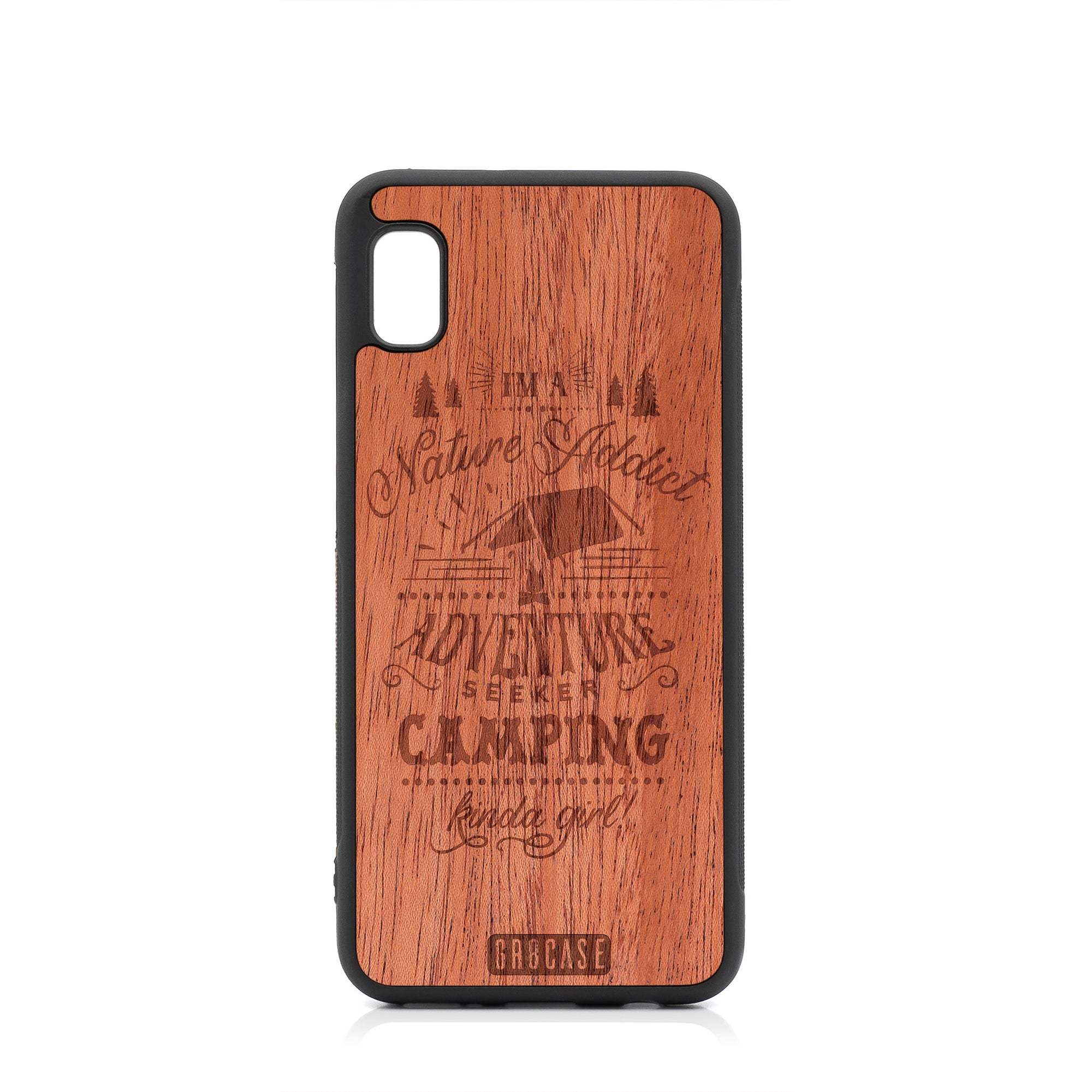 I'm A Nature Addict Adventure Seeker Camping Kinda Girl Design Wood Case For Samsung Galaxy A10E by GR8CASE