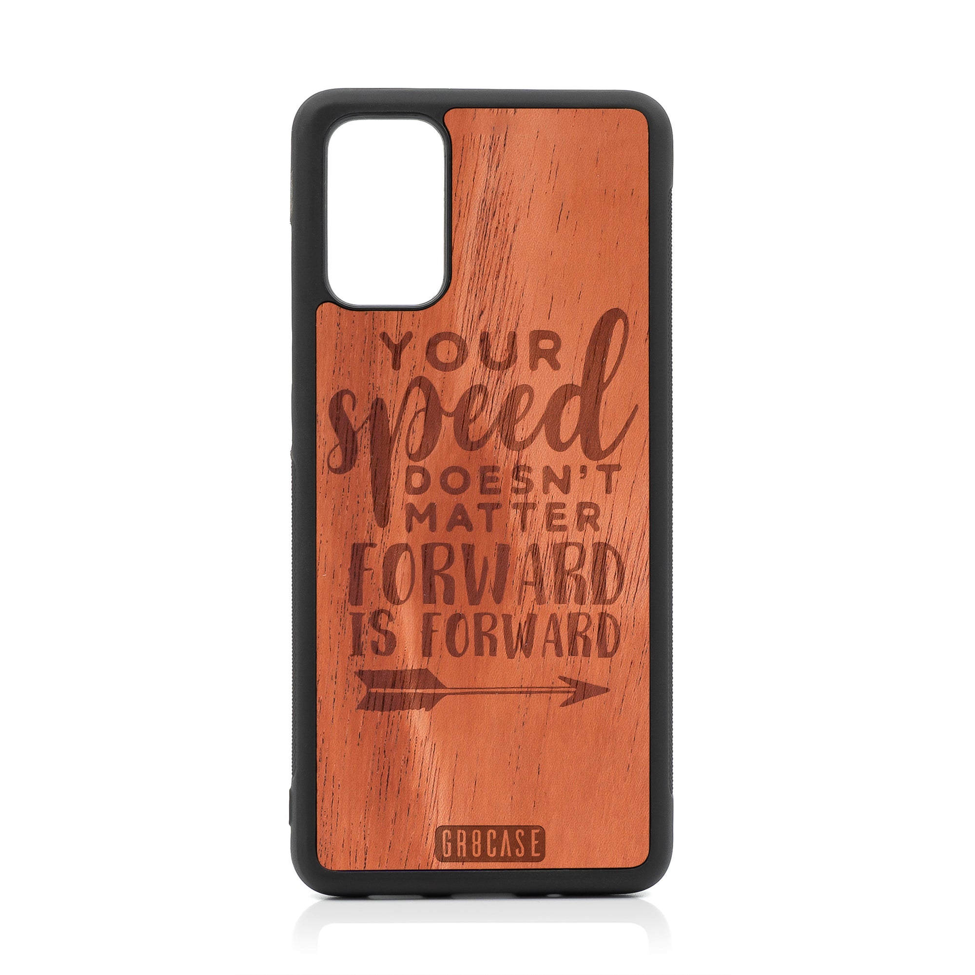 Your Speed Doesn't Matter Forward Is Forward Design Wood Case For Samsung Galaxy S20 Plus