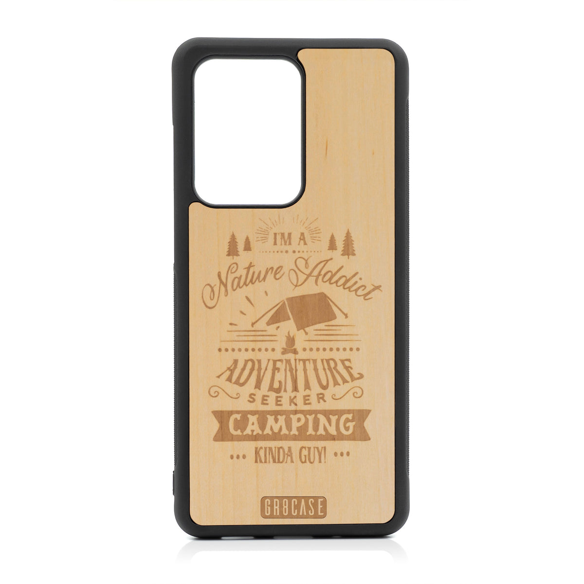 I&#39;m A Nature Addict Adventure Seeker Camping Kinda Guy Design Wood Case For Samsung Galaxy S20 Ultra by GR8CASE