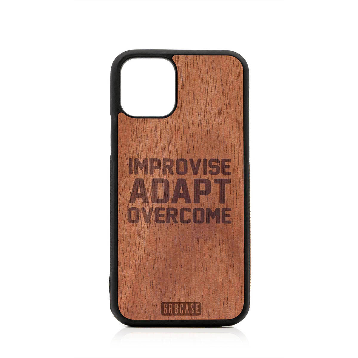 Improvise Adapt Overcome Design Wood Case For iPhone 11 Pro