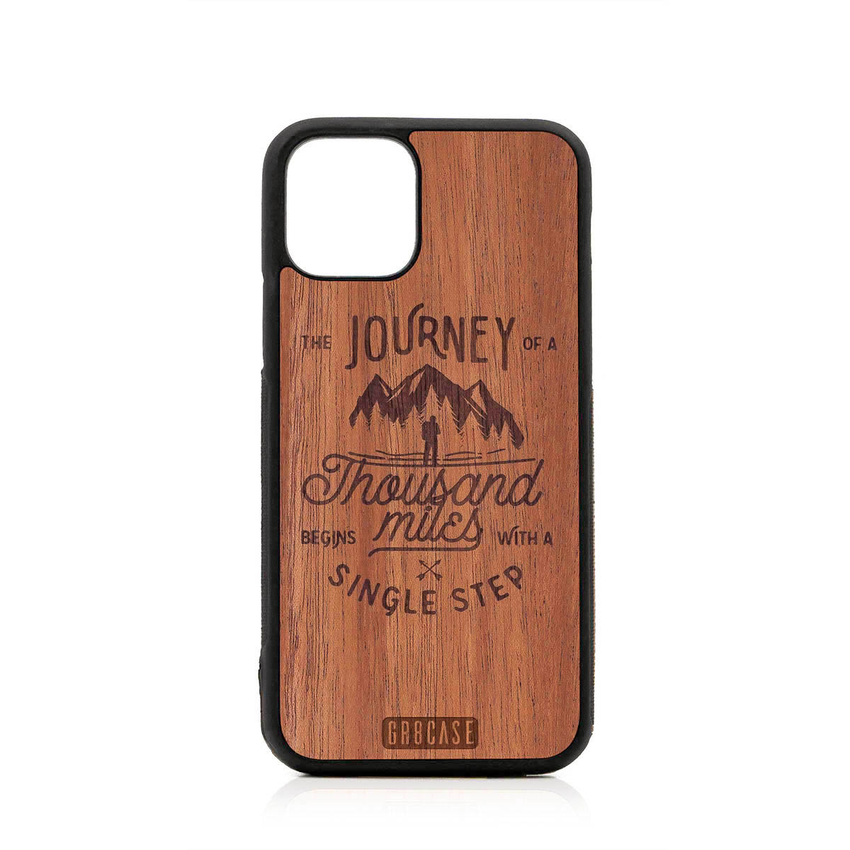 The Journey Of A Thousand Miles Begins With A Single Step Design Wood Case For iPhone 11 Pro