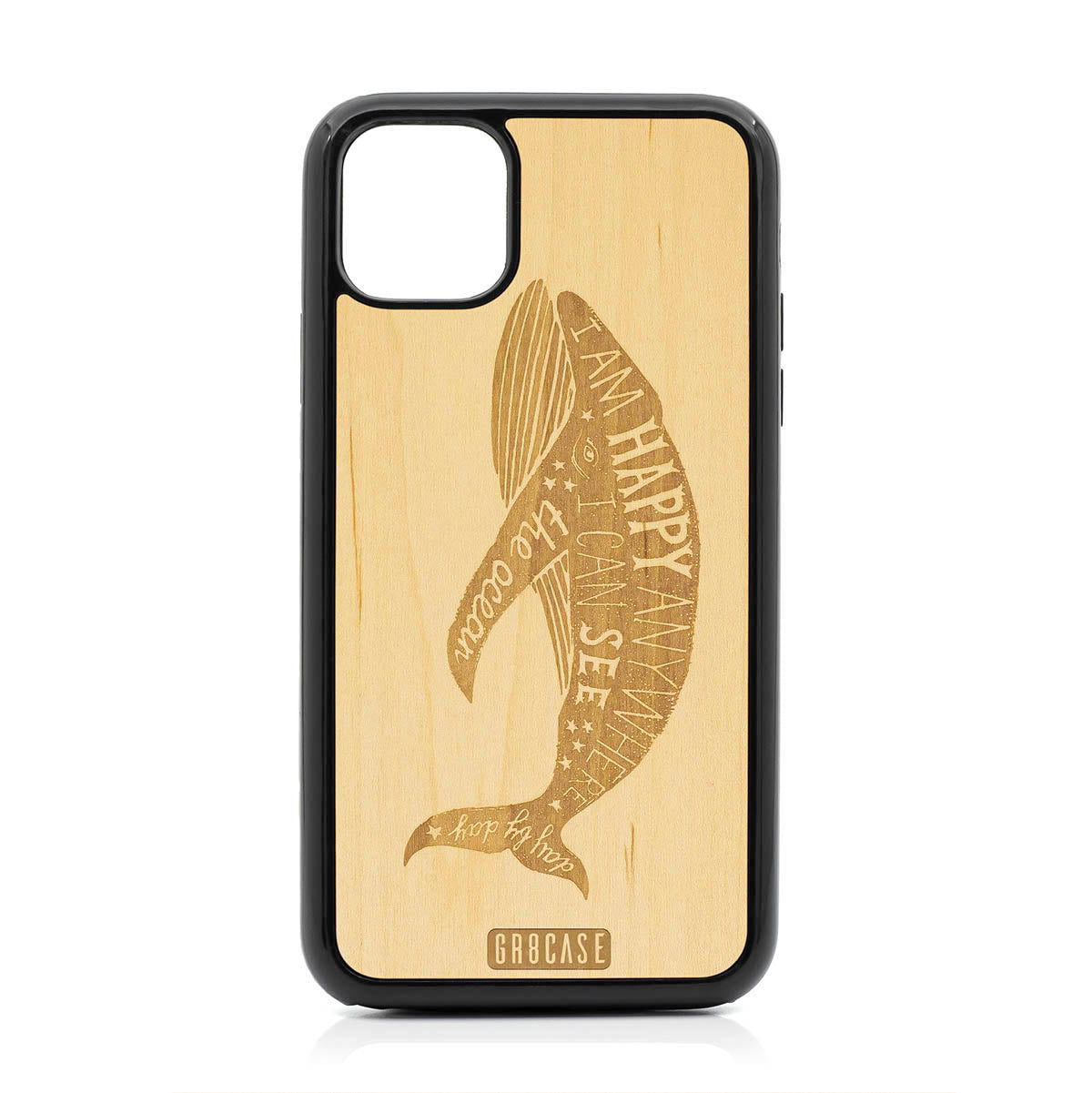 I&#39;m Happy Anywhere I Can See The Ocean (Whale) Design Wood Case For iPhone 11 Pro Max