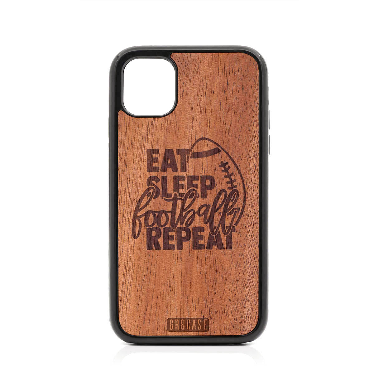 Eat Sleep Football Repeat Design Wood Case For iPhone 11