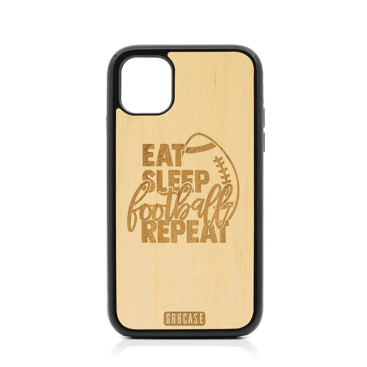 Eat Sleep Football Repeat Design Wood Case For iPhone 11