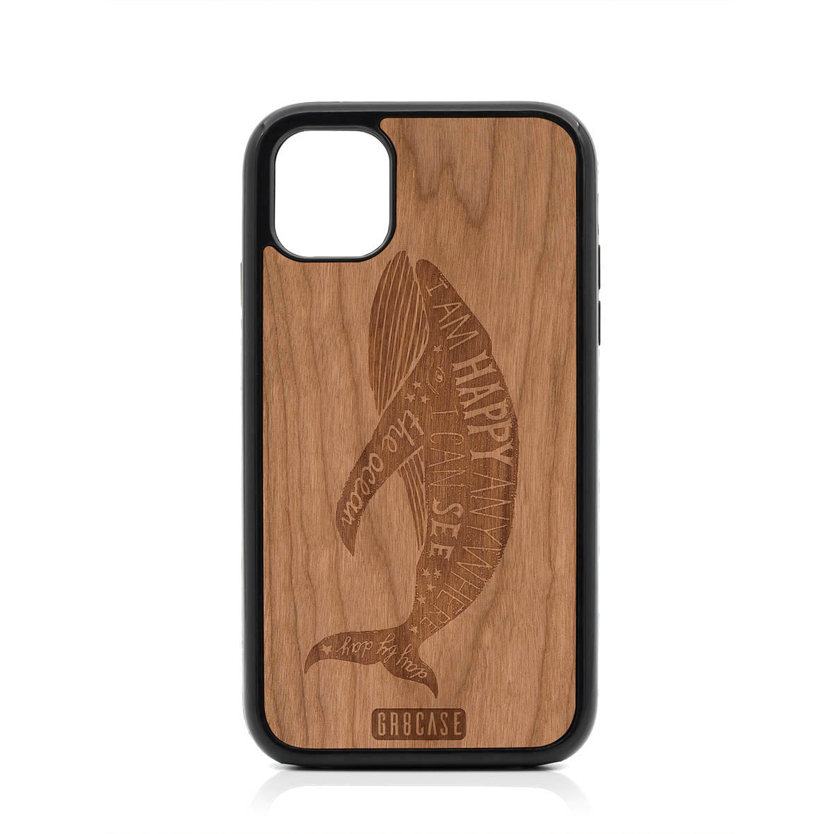 I&#39;m Happy Anywhere I Can See The Ocean (Whale) Design Wood Case For iPhone 11