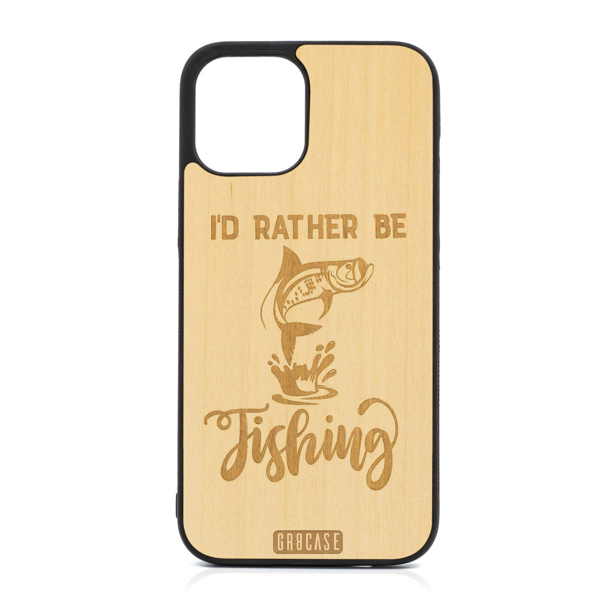 I&#39;D Rather Be Fishing Design Wood Case For iPhone 12 Pro Max