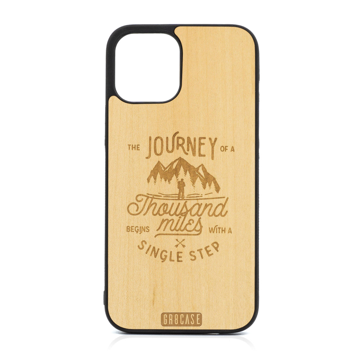 The Journey Of A Thousand Miles Begins With A Single Step Design Wood Case For iPhone 12 Pro Max