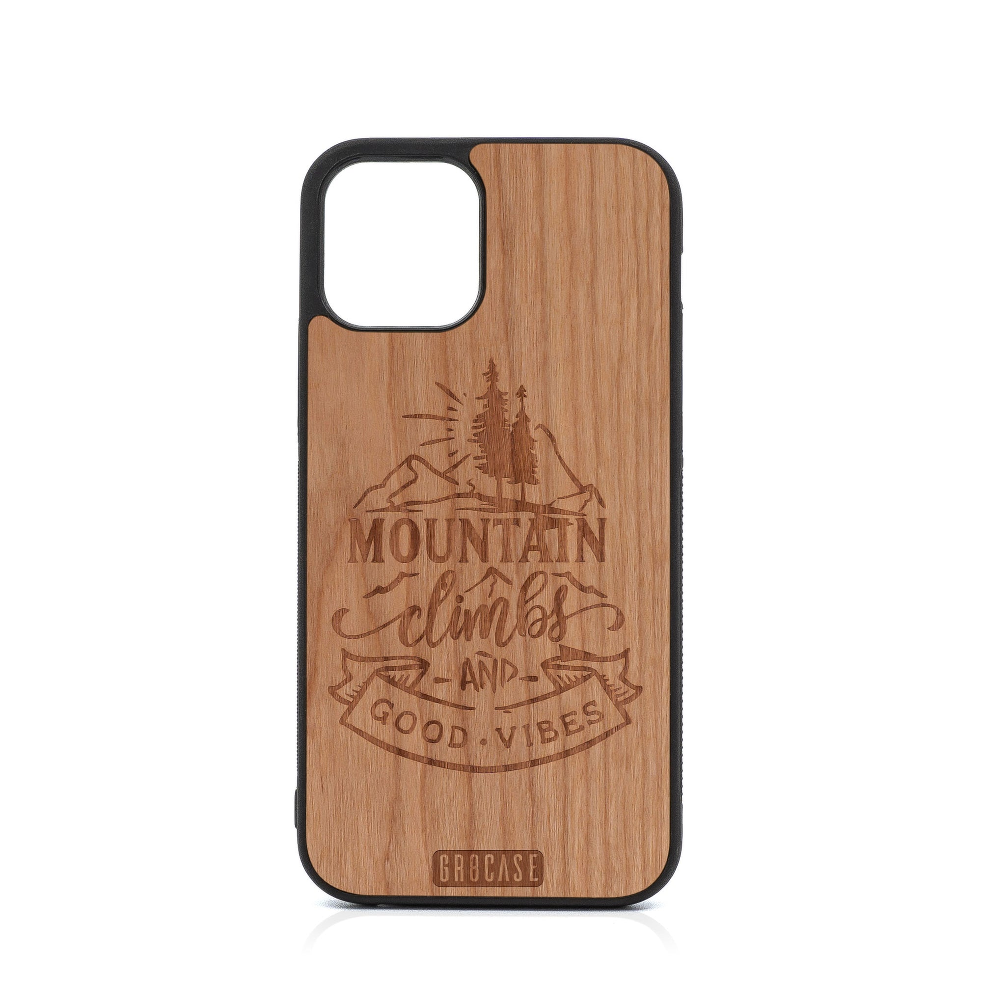 Mountain Climbs And Good Vibes Design Wood Case For iPhone 12