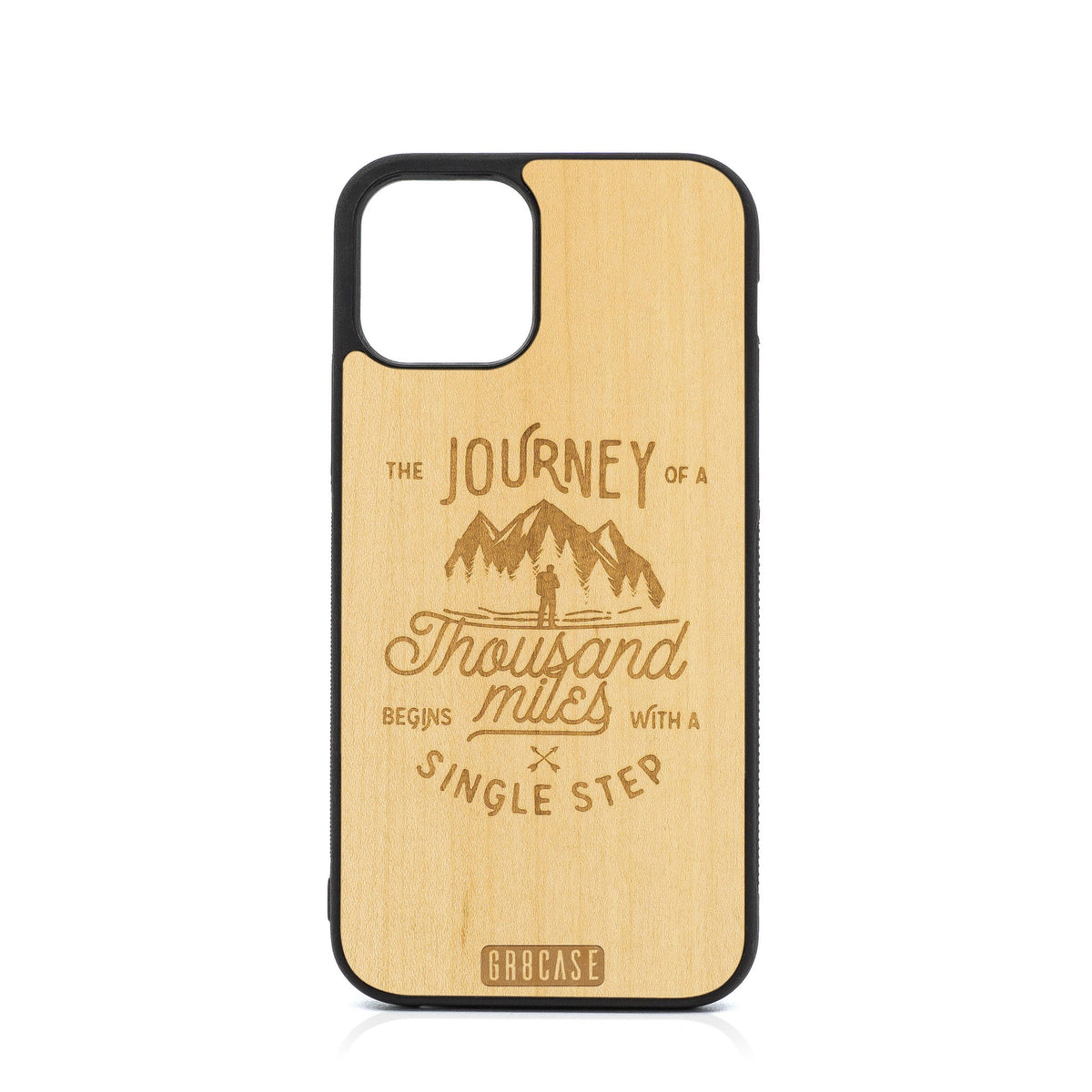 The Journey Of A Thousand Miles Begins With A Single Step Design Wood Case For iPhone 12 Pro