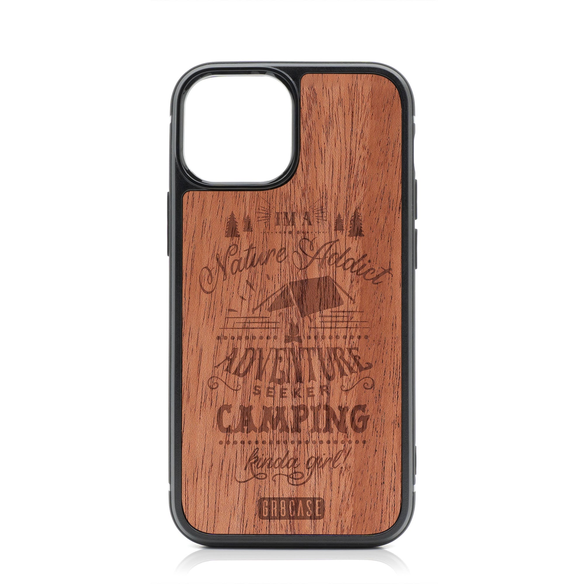 I'm A Nature Addict Adventure Seeker Camping Kinda Girl Design Wood Case For iPhone 13 Mini