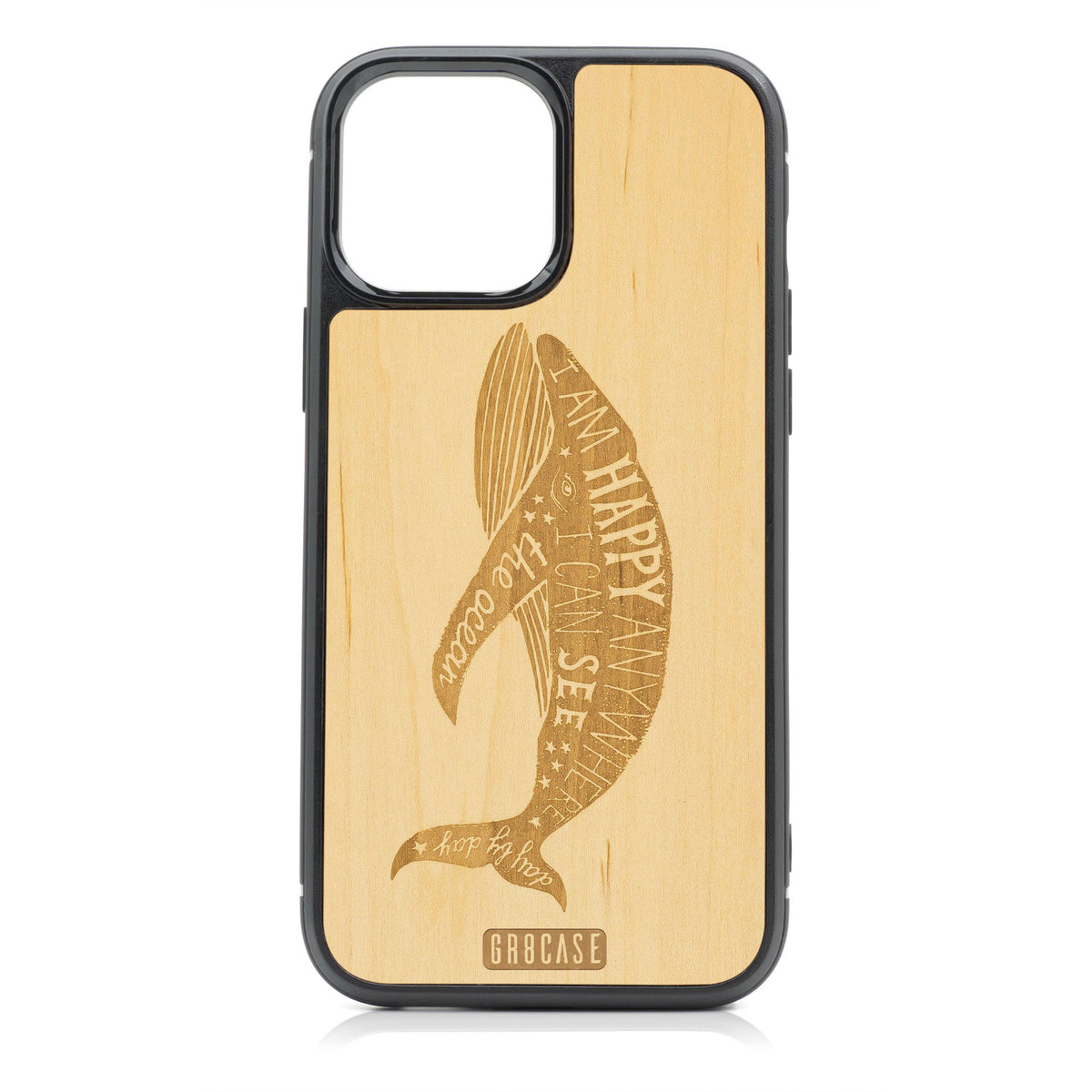 Happy Anywhere I Can See The Ocean (Whale) Design Wood Case For iPhone 13 Pro Max