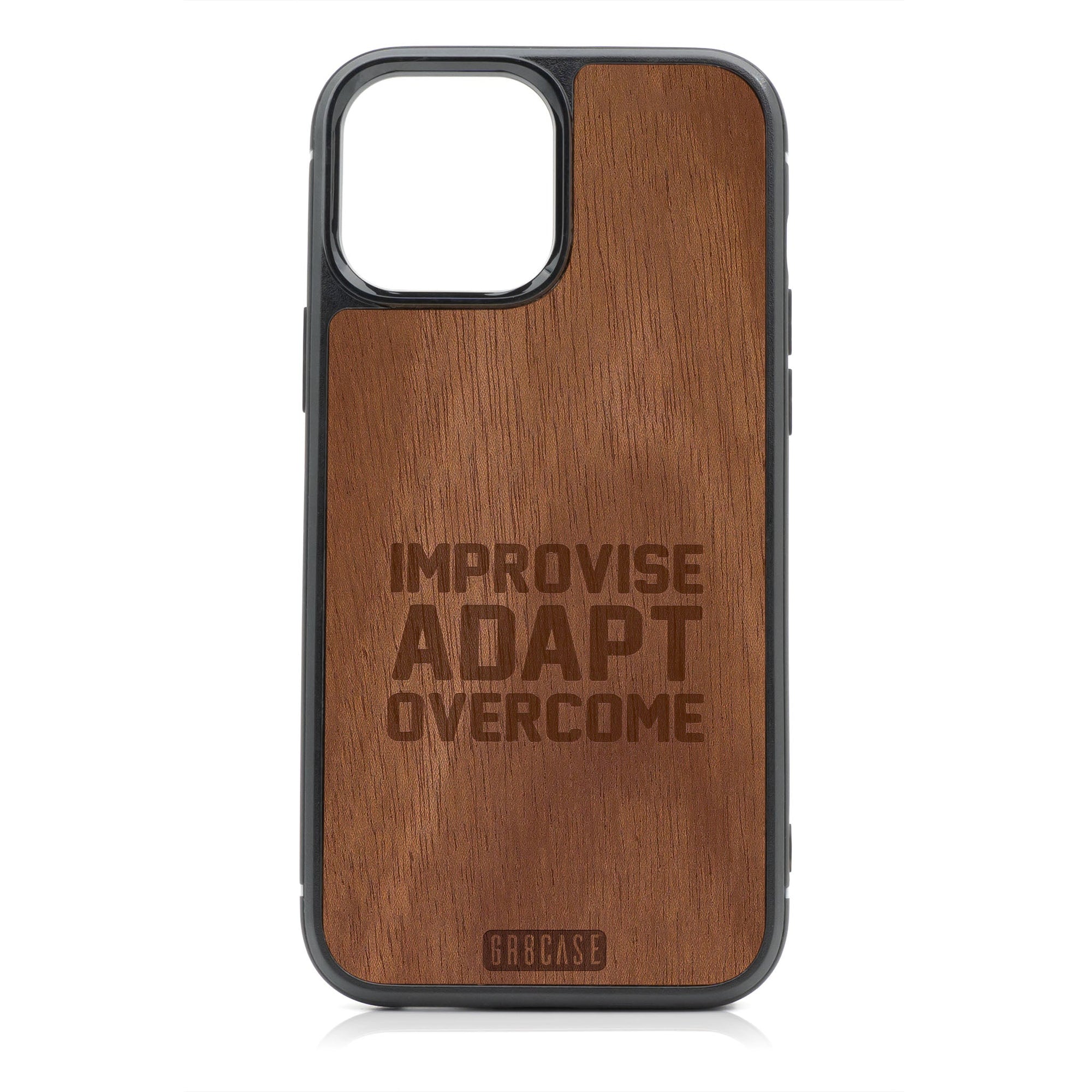 Improvise Adapt Overcome Design Wood Case For iPhone 14 Pro Max