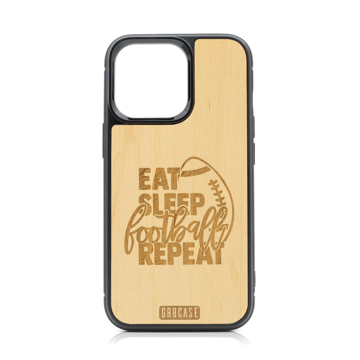 Eat Sleep Football Repeat Design Wood Case For iPhone 14 Pro