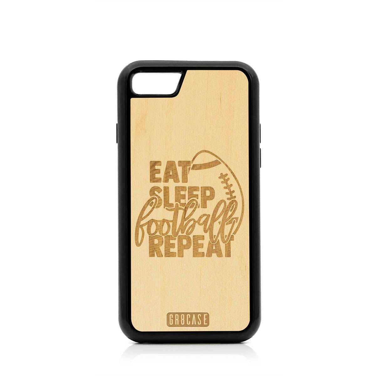 Eat Sleep Football Repeat Design Wood Case For iPhone 7/8