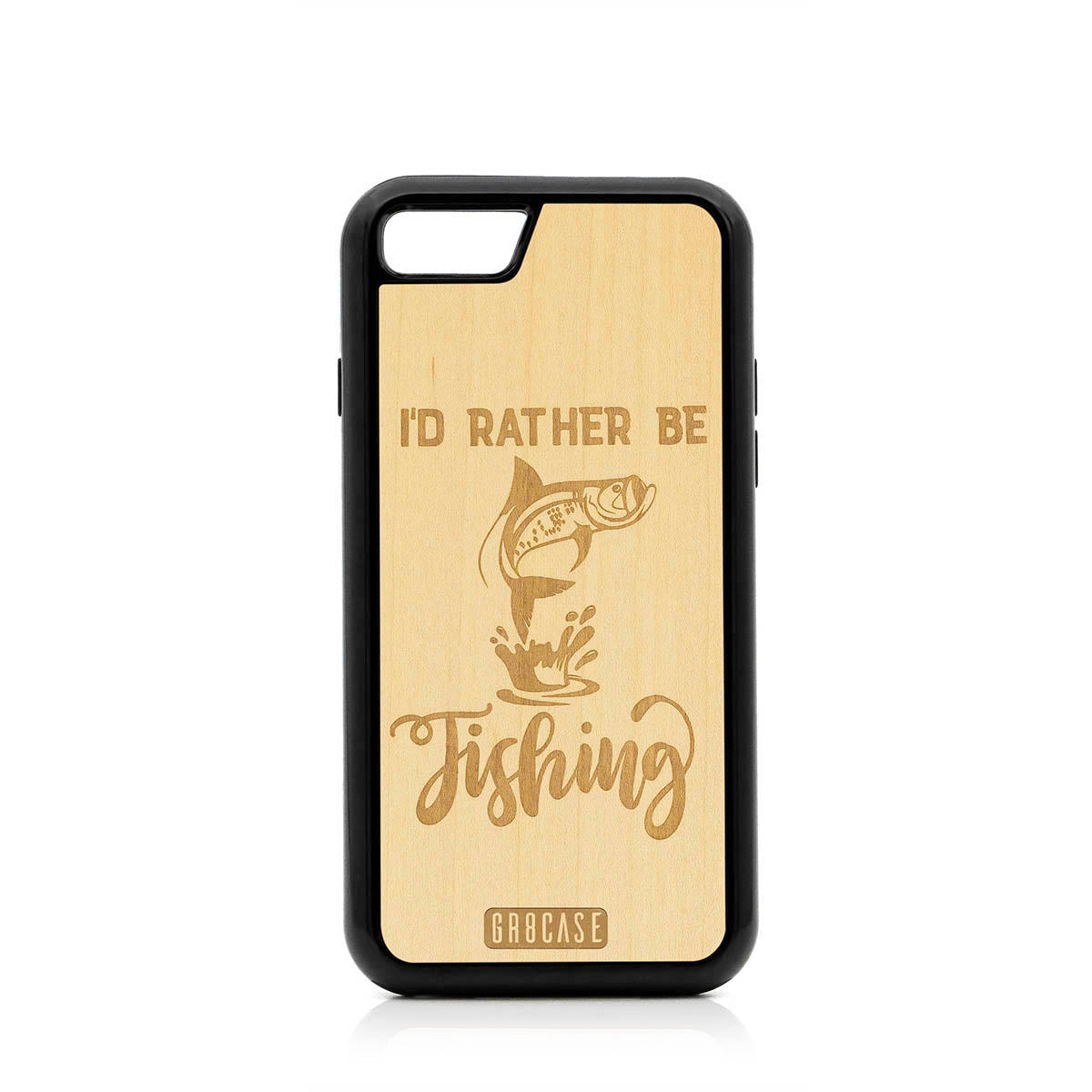 I&#39;D Rather Be Fishing Design Wood Case For iPhone 7/8