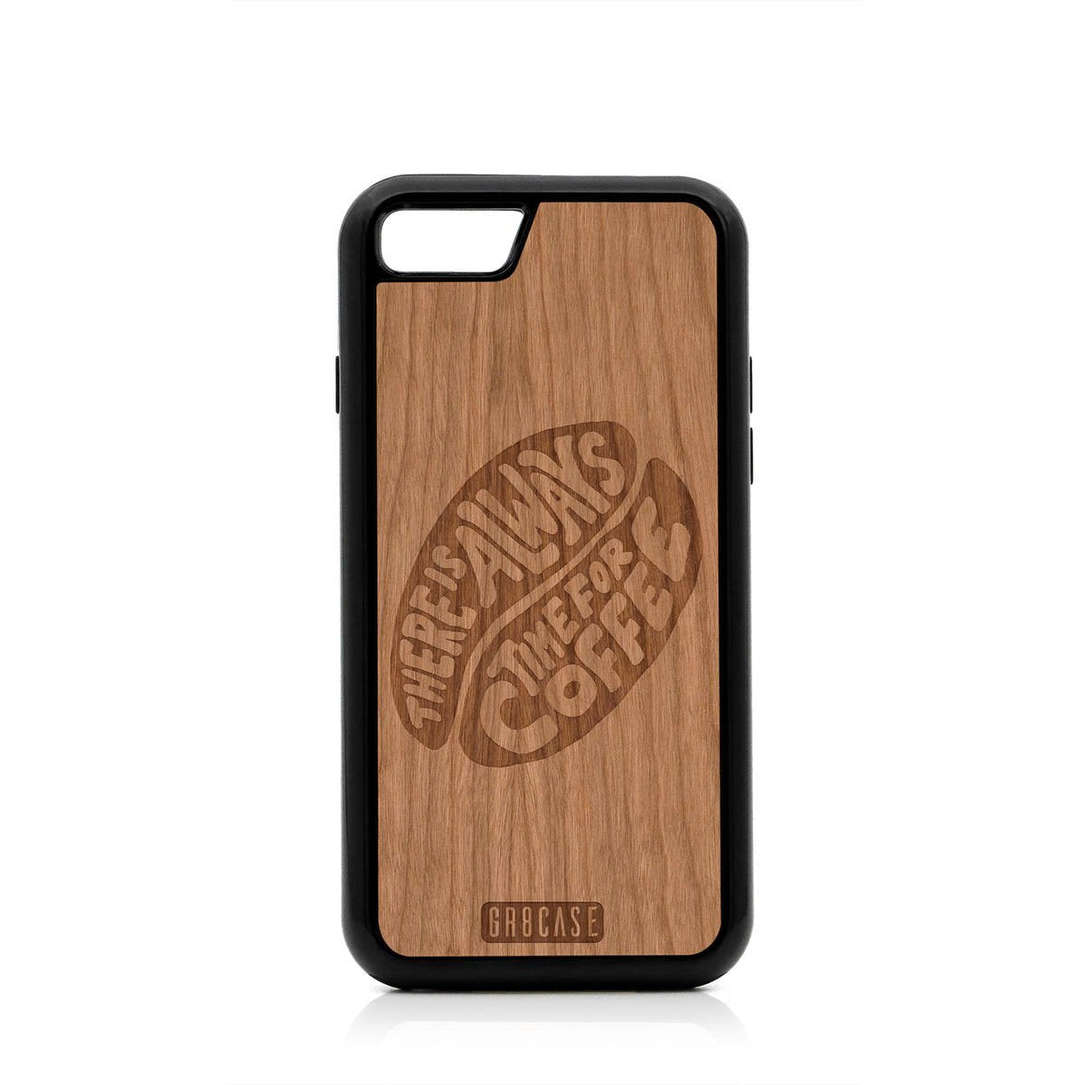 There Is Always Time For Coffee Design Wood Case For iPhone SE 2020
