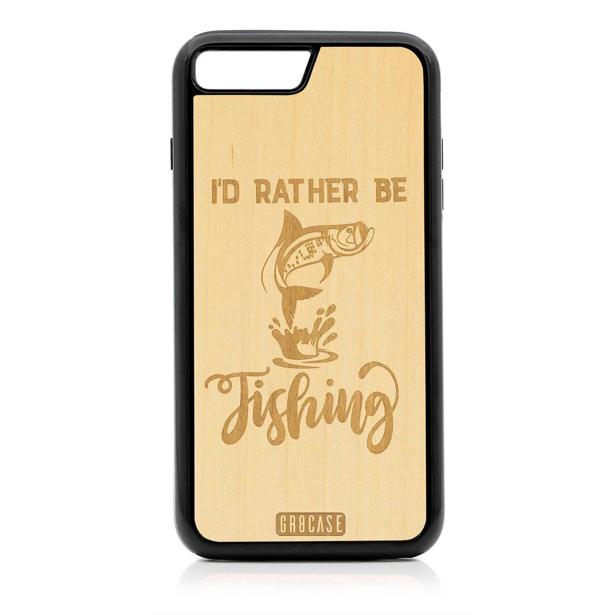 I&#39;D Rather Be Fishing Design Wood Case For iPhone 7 Plus / 8 Plus