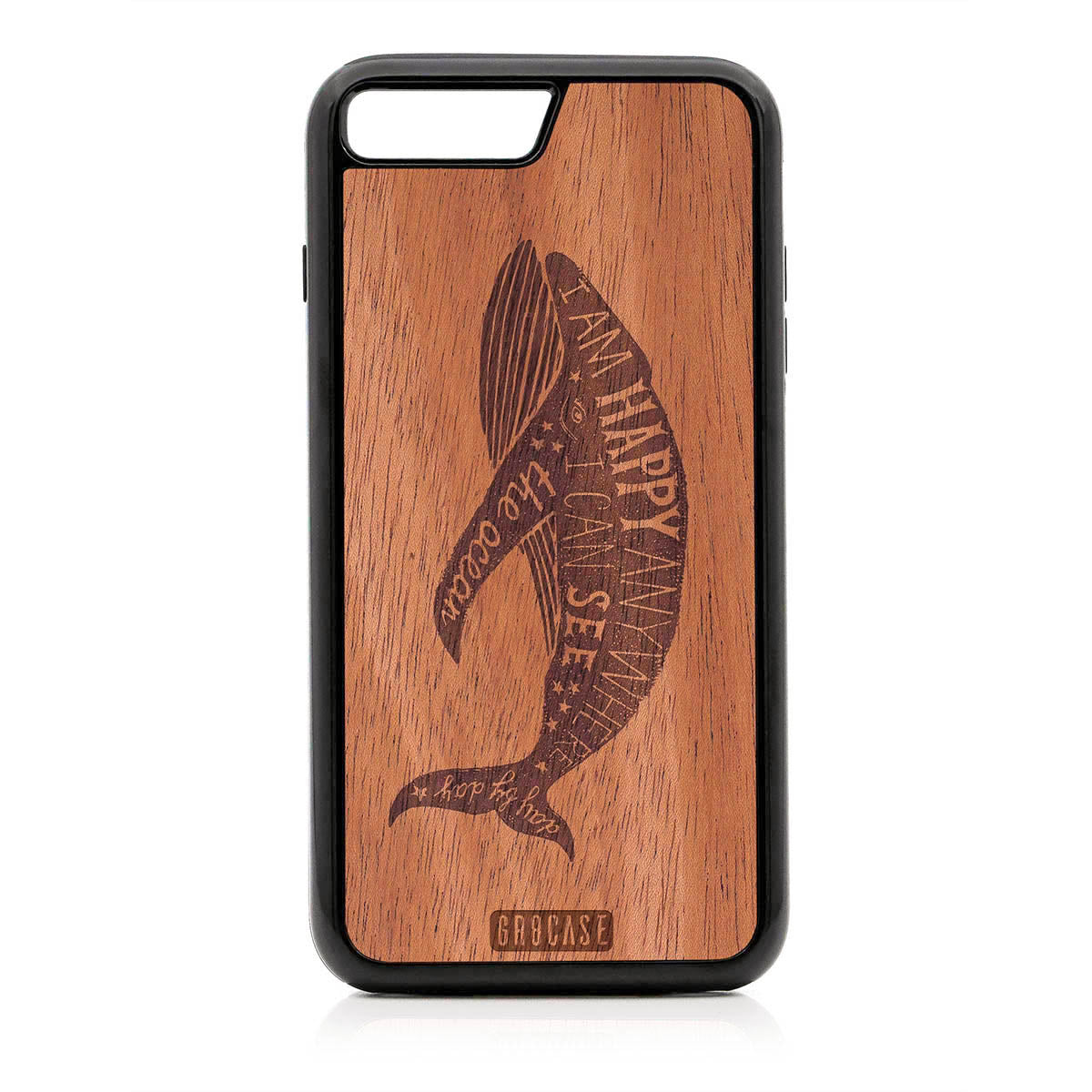 I&#39;m Happy Anywhere I Can See The Ocean (Whale) Design Wood Case For iPhone 7 Plus / 8 Plus