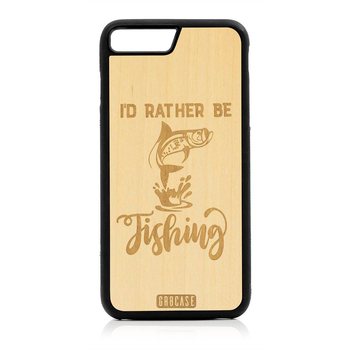 I&#39;D Rather Be Fishing Design Wood Case For iPhone 7 Plus / 8 Plus