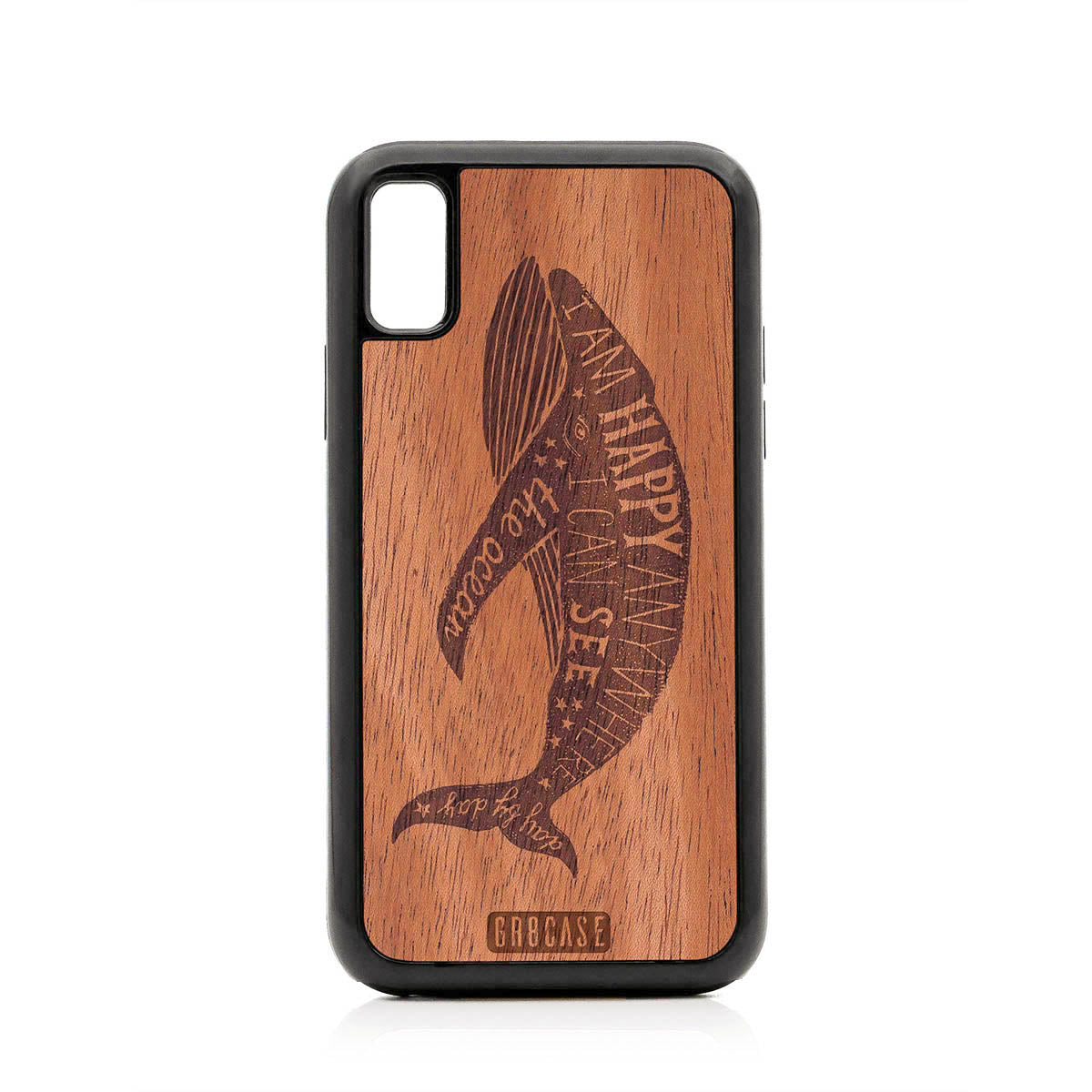 I&#39;m Happy Anywhere I Can See The Ocean (Whale) Design Wood Case For iPhone X/XS