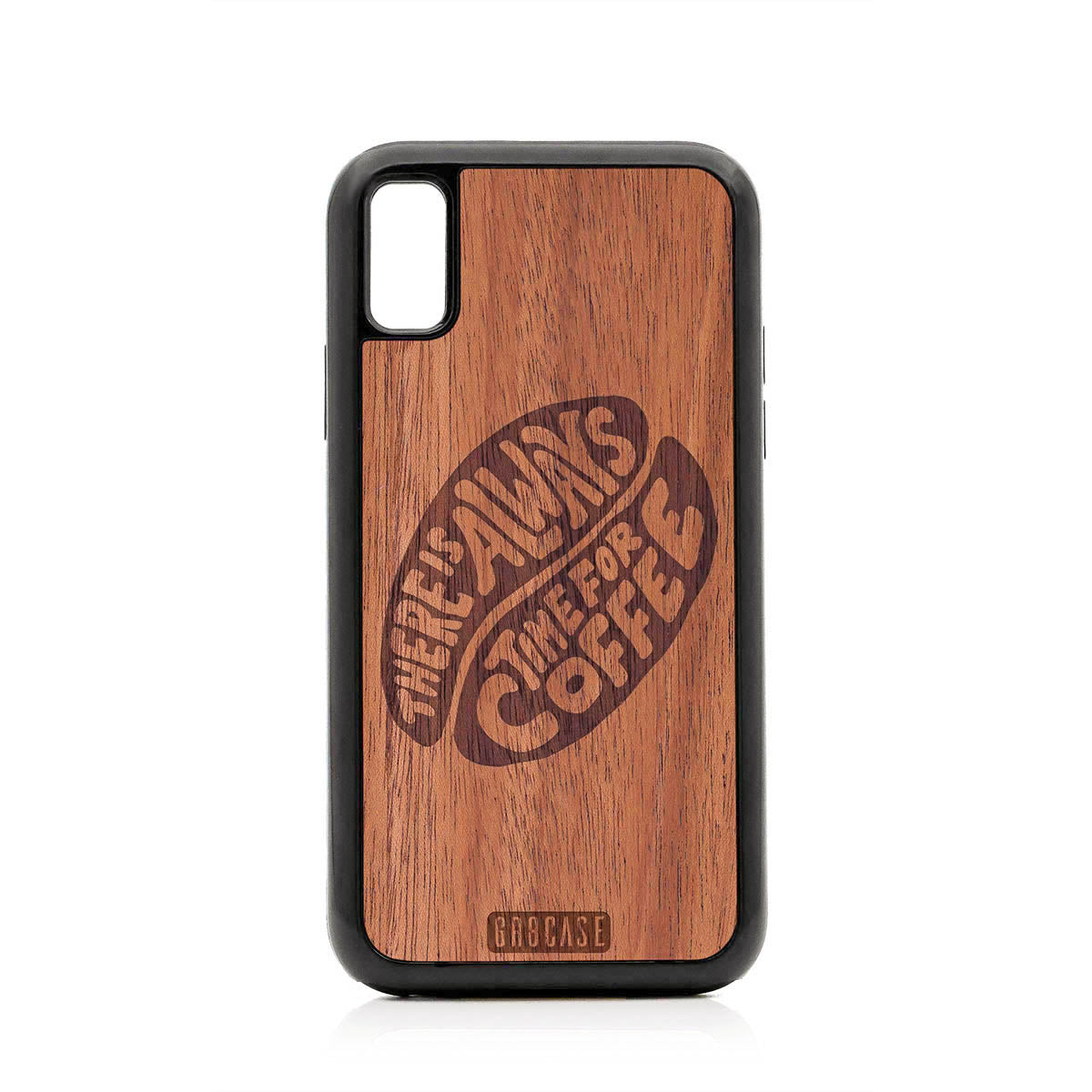 There Is Always Time For Coffee Design Wood Case For iPhone X/XS