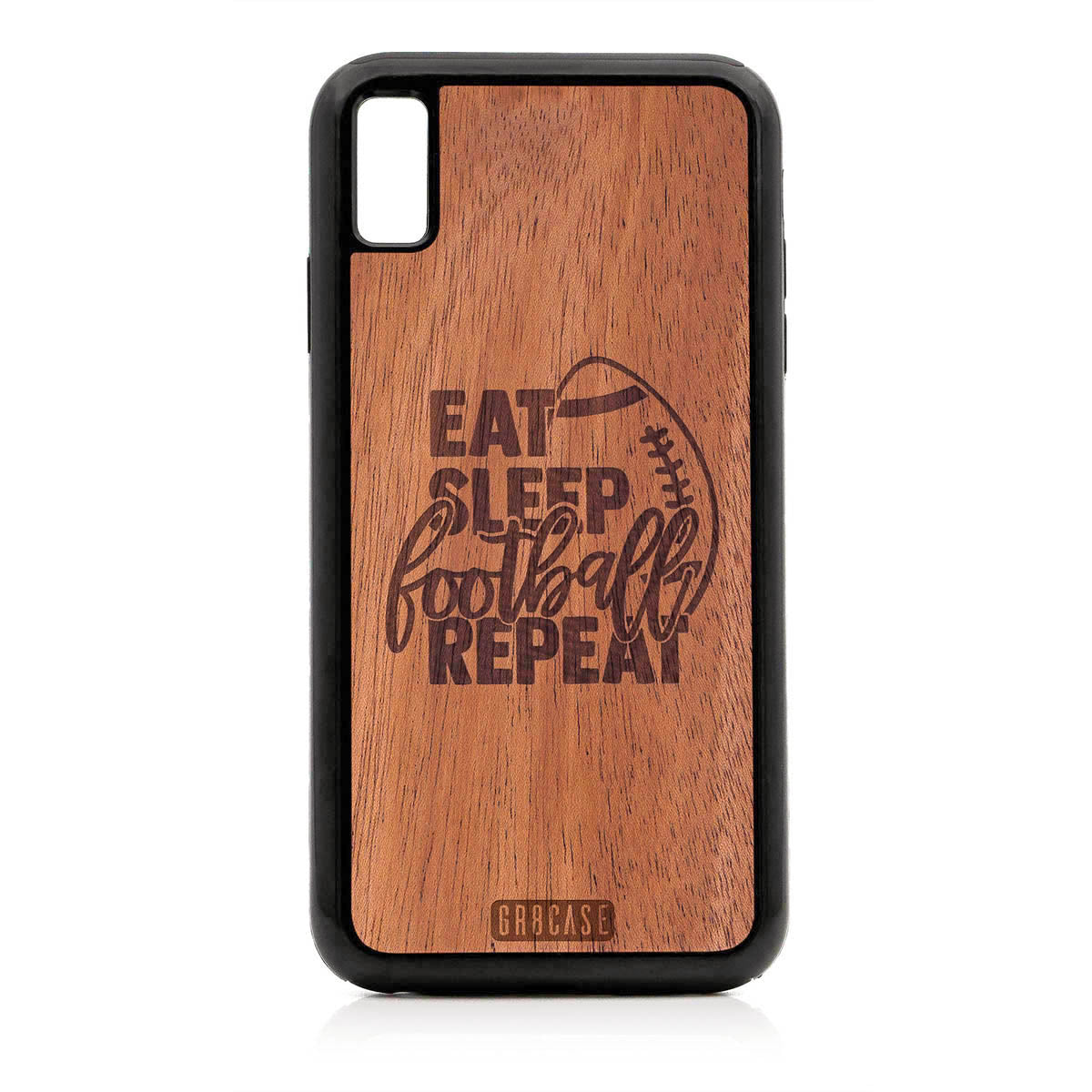 Eat Sleep Football Repeat Design Wood Case For iPhone XS Max