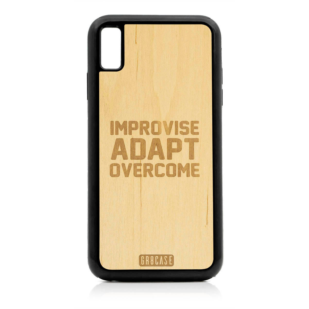 Improvise Adapt Overcome Design Wood Case For iPhone XS Max