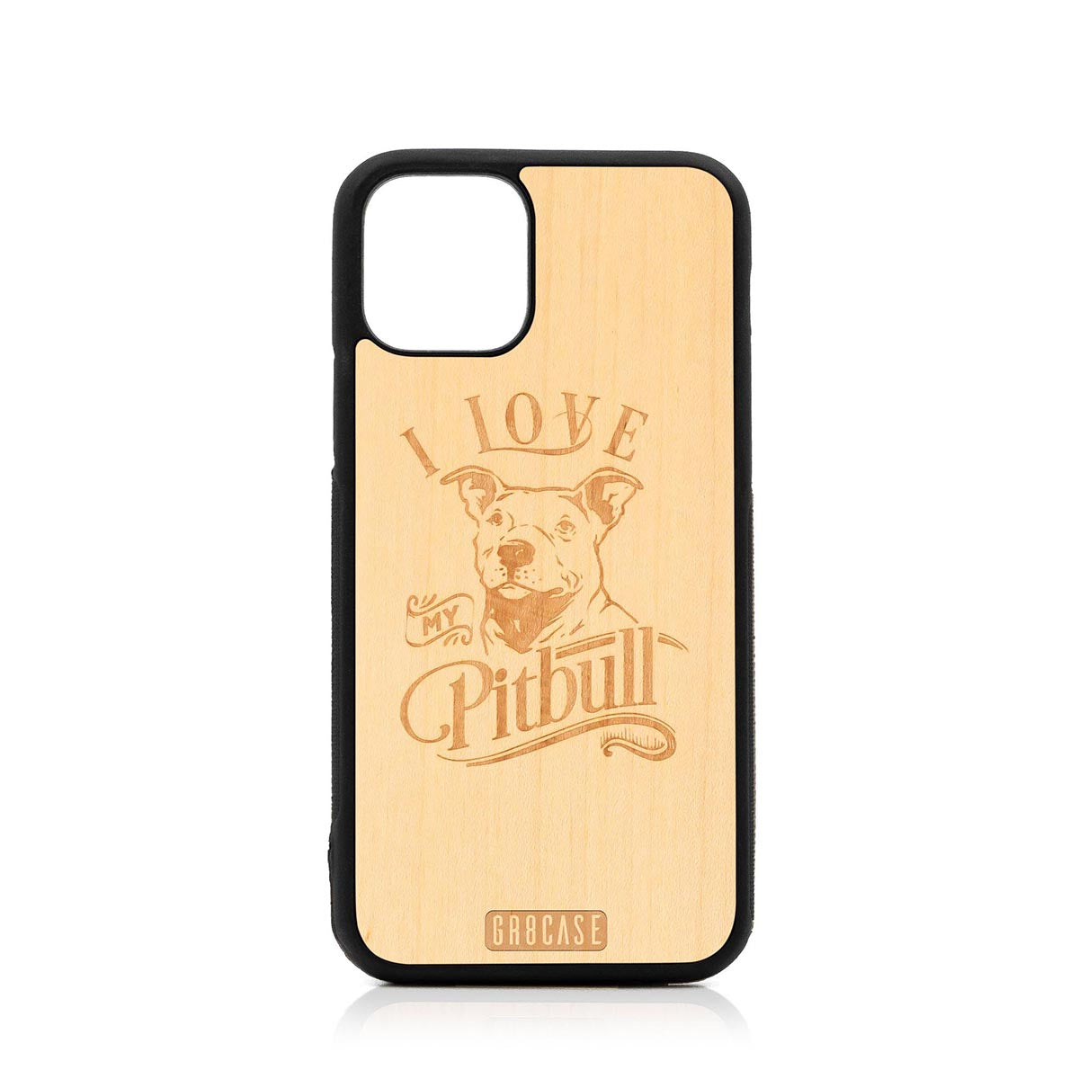 I Love My Pitbull Design Wood Case For iPhone 11 Pro by GR8CASE