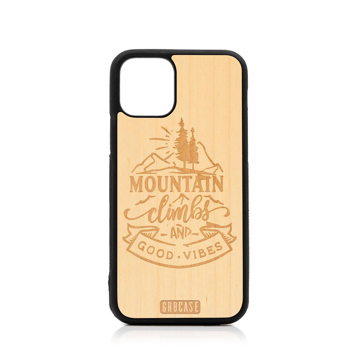 Mountain Climbs And Good Vibes Design Wood Case For iPhone 11 Pro by GR8CASE