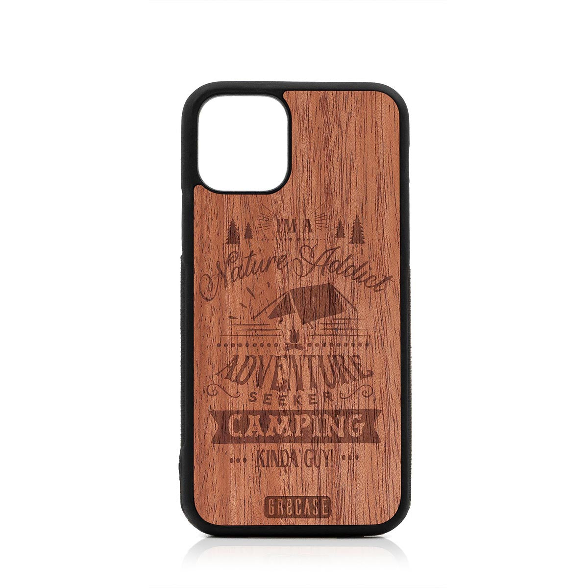 I'm A Nature Addict Adventure Seeker Camping Kinda Guy Design Wood Case For iPhone 11 Pro by GR8CASE
