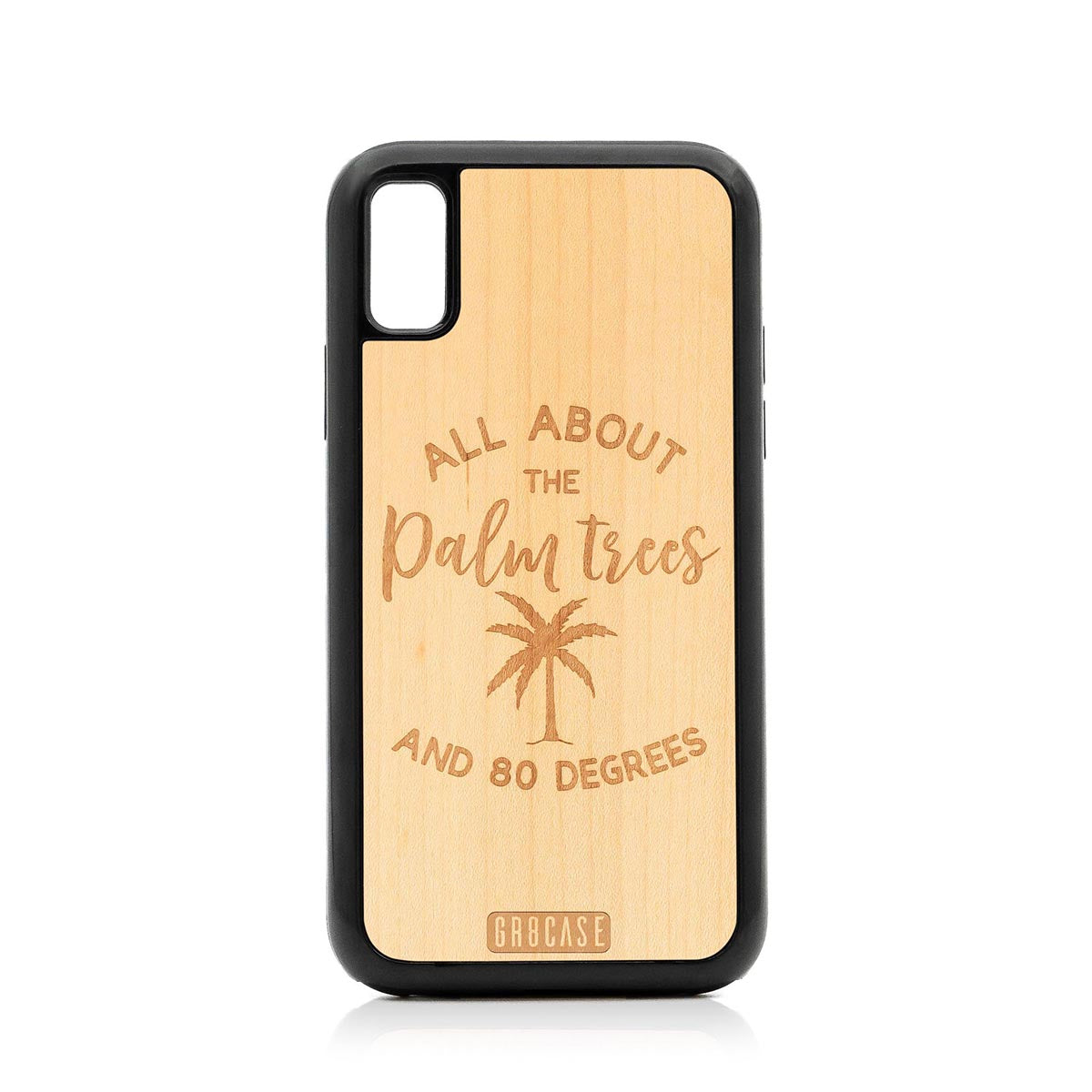 All About The Palm Trees and 80 Degrees Design Wood Case For iPhone X/XS by GR8CASE
