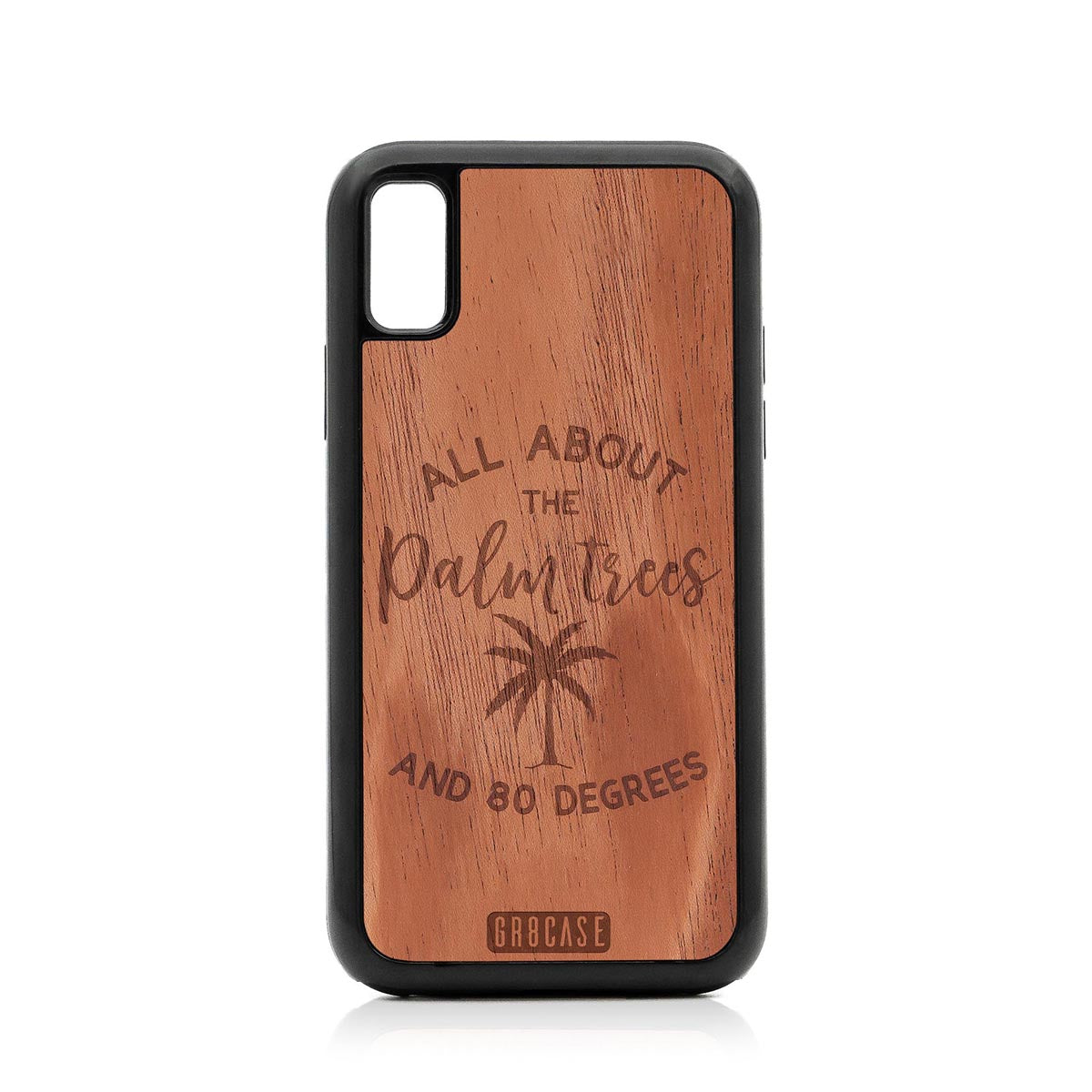 All About The Palm Trees and 80 Degrees Design Wood Case For iPhone X/XS by GR8CASE