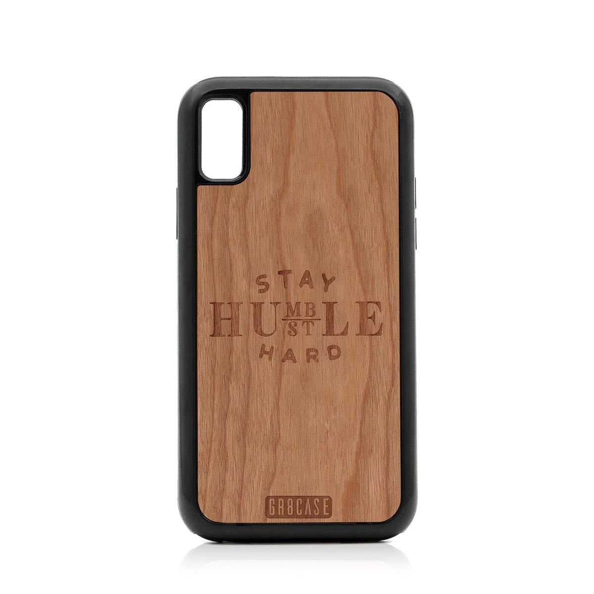 Stay Humble Hustle Hard Design Wood Case For iPhone X/XS by GR8CASE
