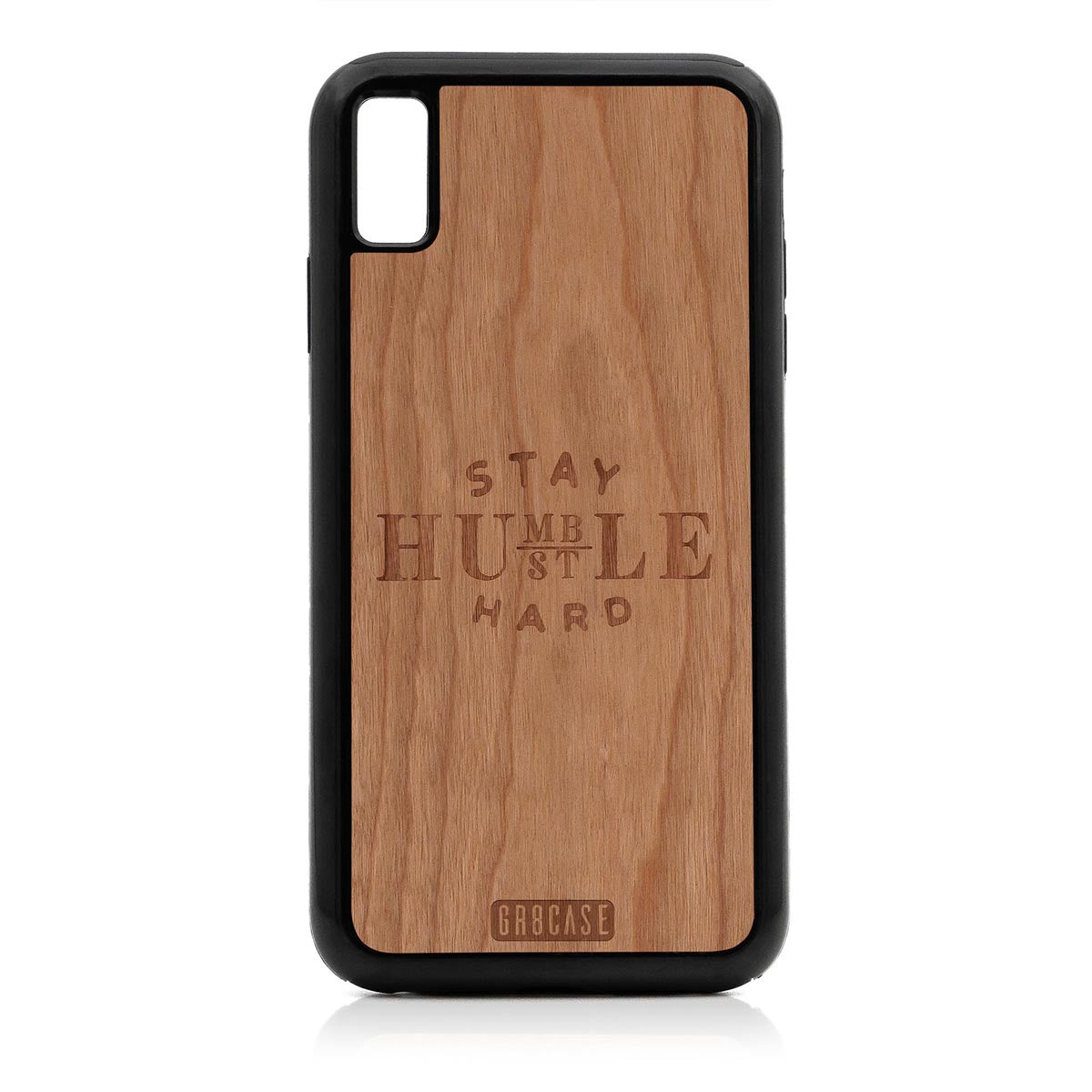 Stay Humble Hustle Hard Design Wood Case For iPhone XS Max by GR8CASE