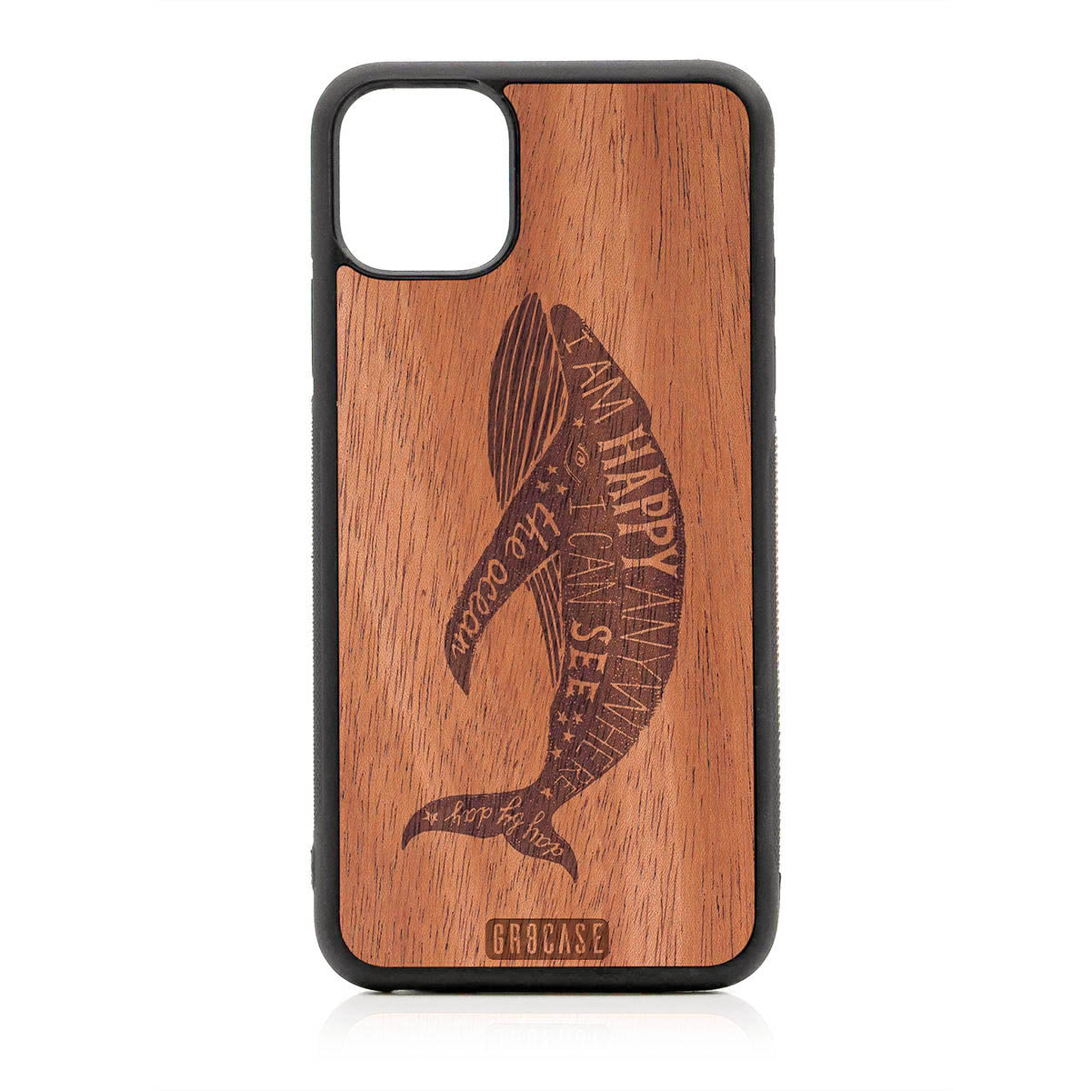 I&#39;m Happy Anywhere I Can See The Ocean (Whale) Design Wood Case For iPhone 11 Pro Max