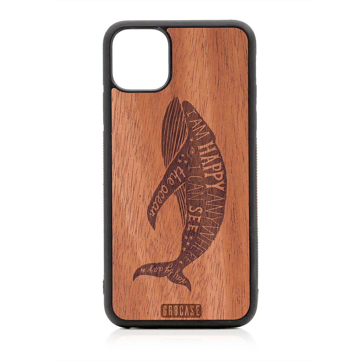 I'm Happy Anywhere I Can See The Ocean (Whale) Design Wood Case For iPhone 11 Pro Max