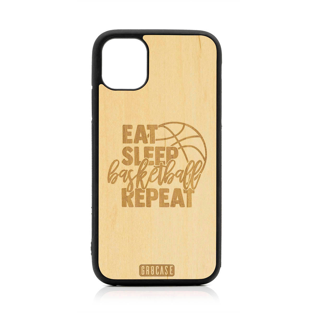 Eat Sleep Basketball Repeat Design Wood Case For iPhone 11