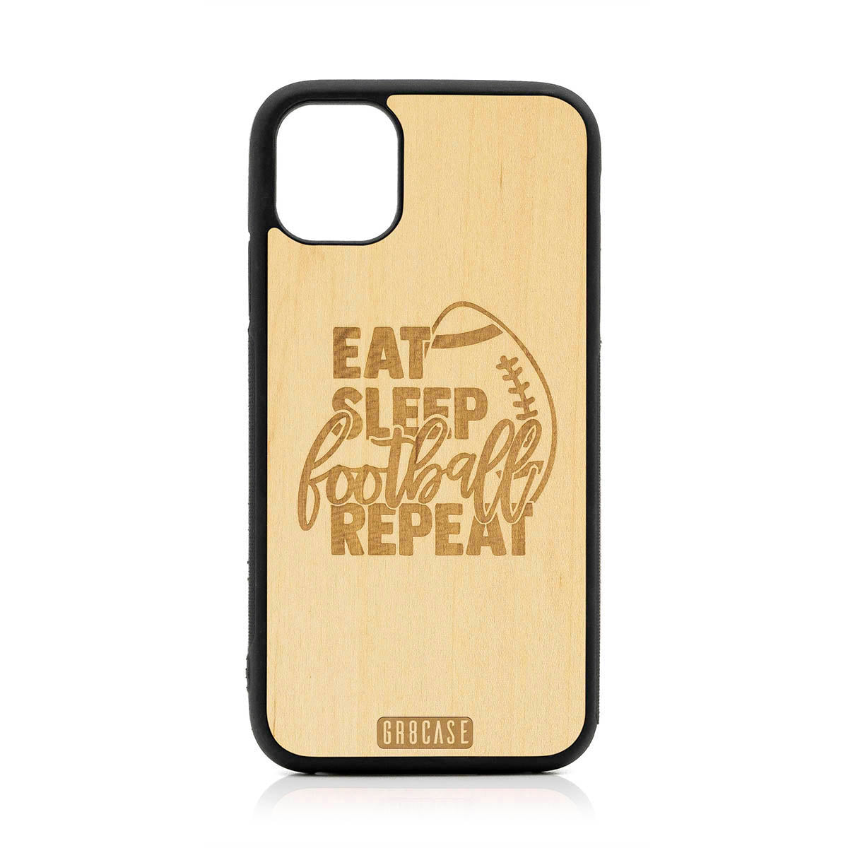 Eat Sleep Football Repeat Design Wood Case For iPhone 11