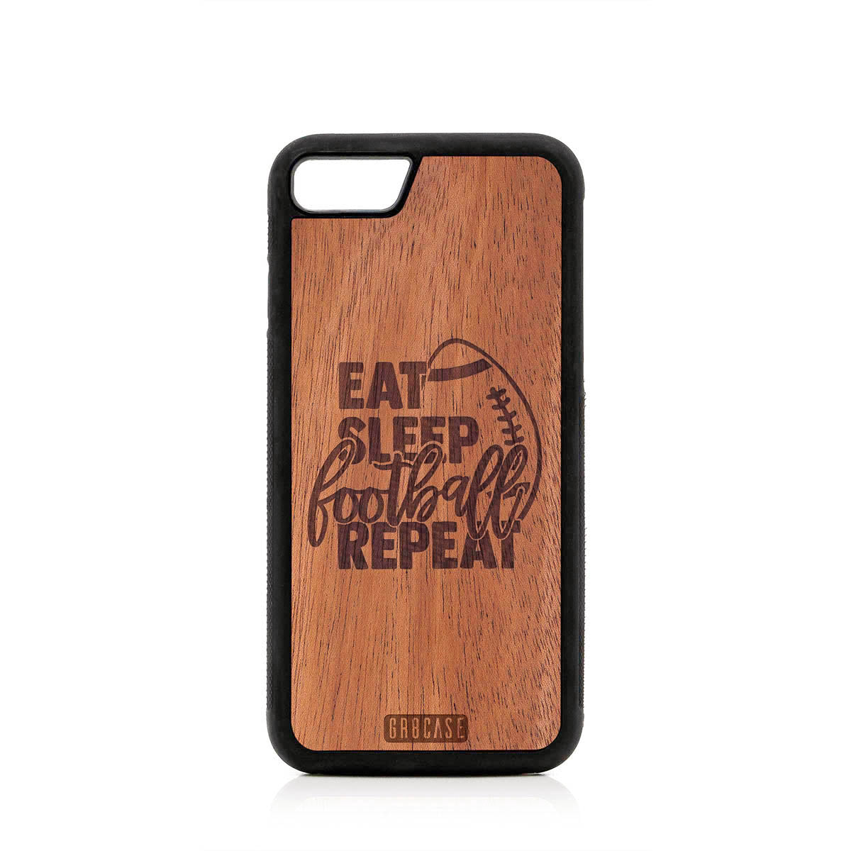 Eat Sleep Football Repeat Design Wood Case For iPhone 7/8