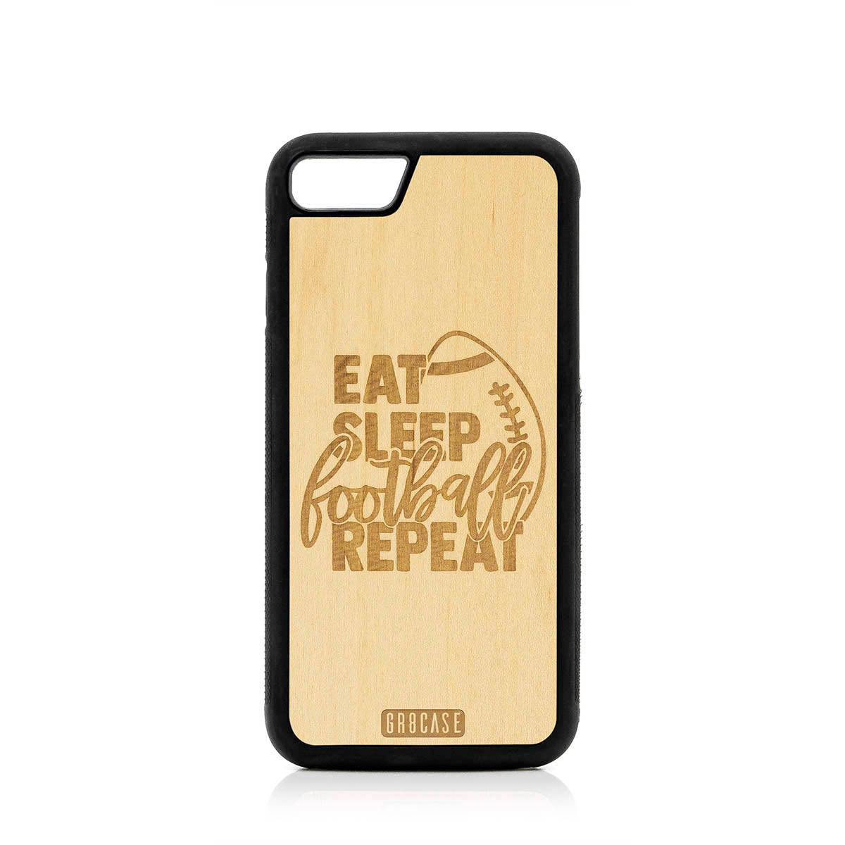 Eat Sleep Football Repeat Design Wood Case For iPhone 7/8