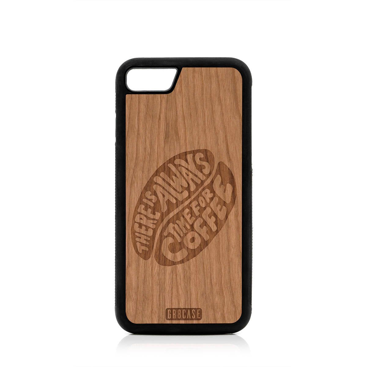 There Is Always Time For Coffee Design Wood Case For iPhone SE 2020