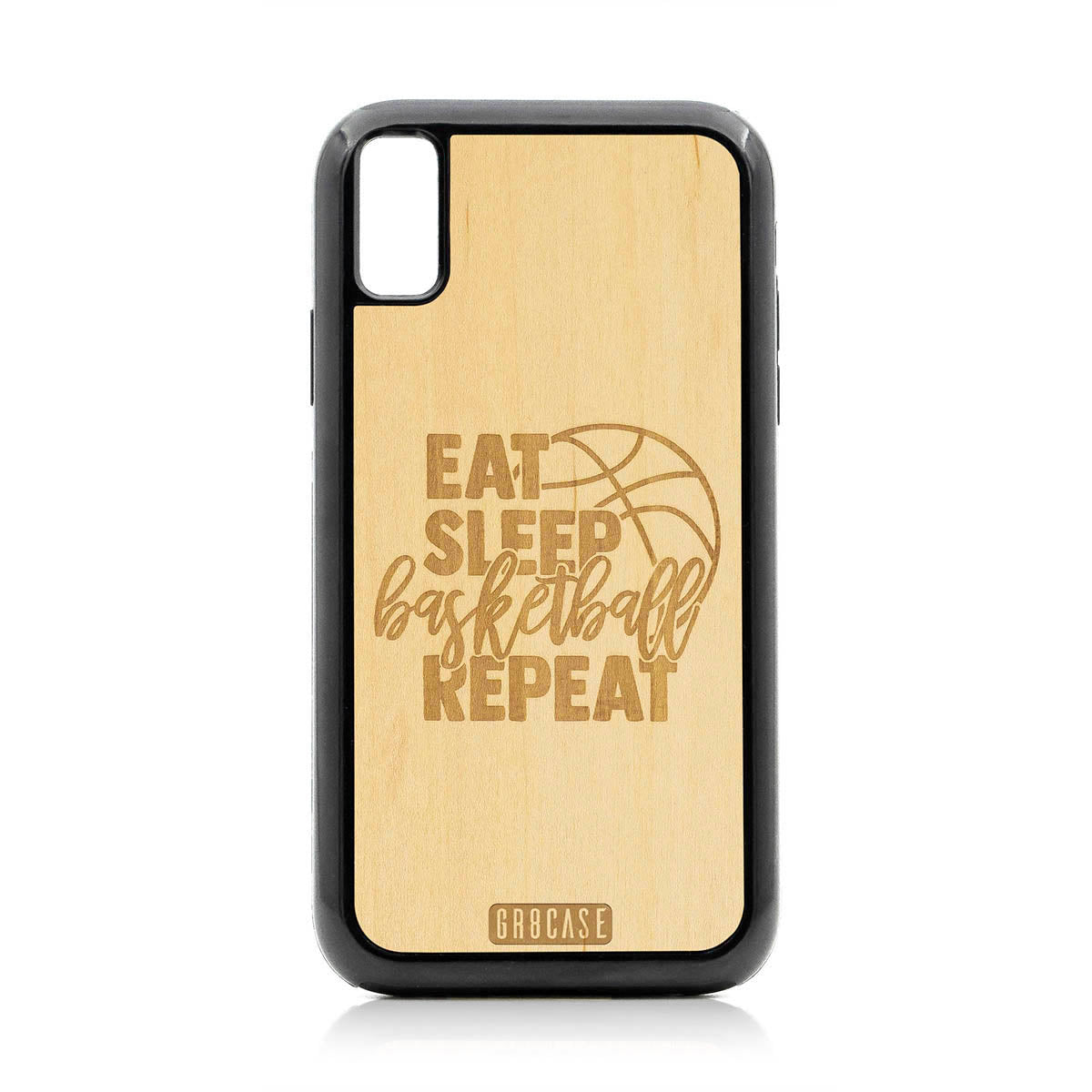 Eat Sleep Basketball Repeat Design Wood Case For iPhone XR