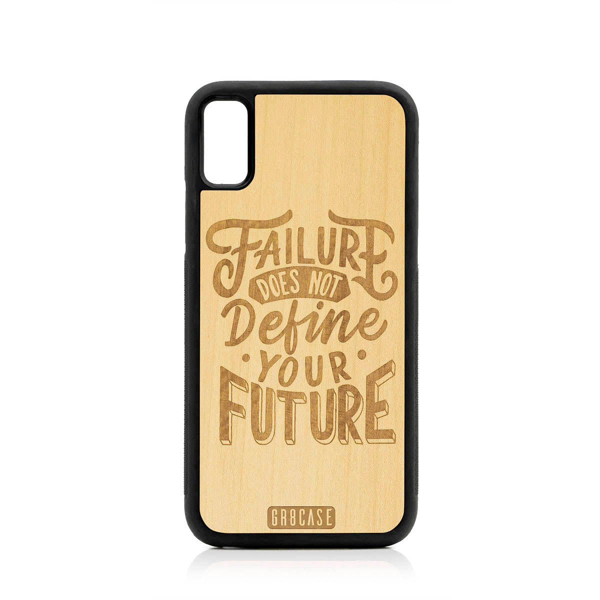 Failure Does Not Define You Future Design Wood Case For iPhone XR by GR8CASE